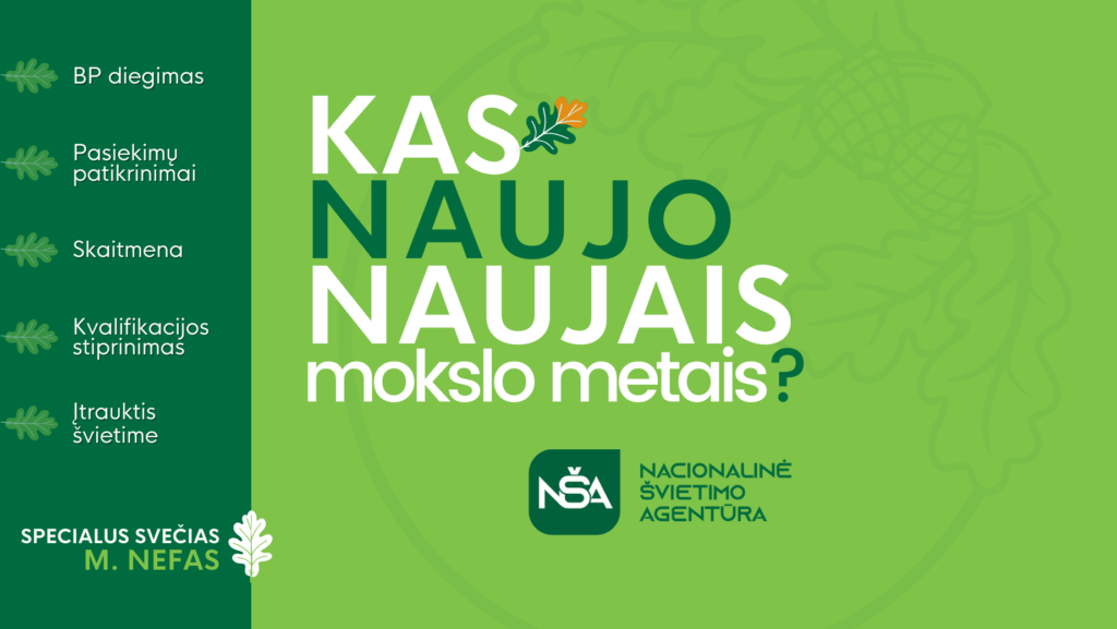 Artėjančių naujų mokslo metų aktualijos: kas naujo ir naudingo