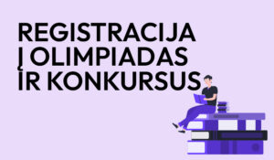Registracija į renginius ir olimpiadas